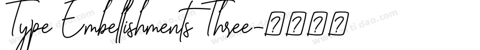 Type Embellishments Three字体转换